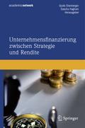 Unternehmensfinanzierung zwischen Strategie und Re