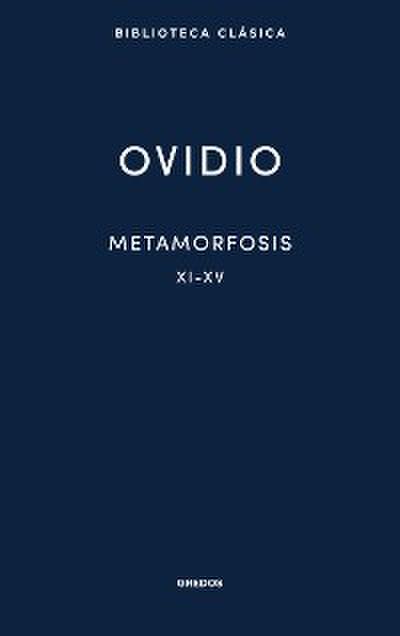 Metamorfosis XI-XV