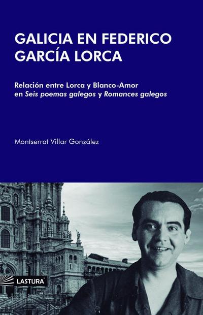 Galicia en federico garcía lorca