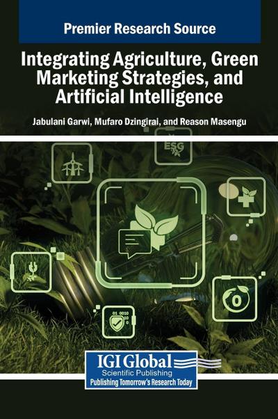 Integrating Agriculture, Green Marketing Strategies, and Artificial Intelligence