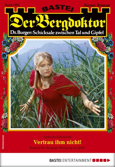 Der Bergdoktor 1985