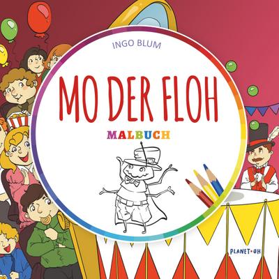Mo der Floh - Das Buch zum Ausmalen