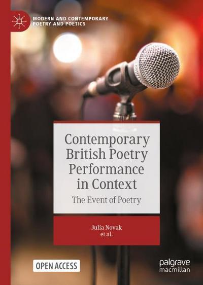 Contemporary British Poetry Performance in Context