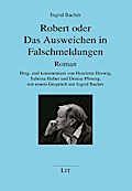 Robert oder Das Ausweichen in Falschmeldungen