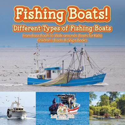 Fishing Boats! Different Types of Fishing Boats