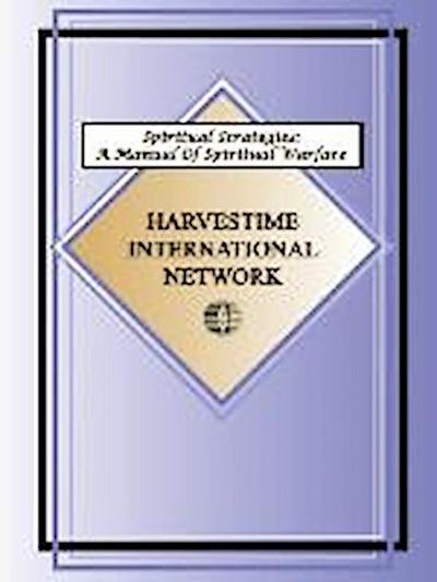Spiritual Strategies: A Manual for Spiritual Warfare