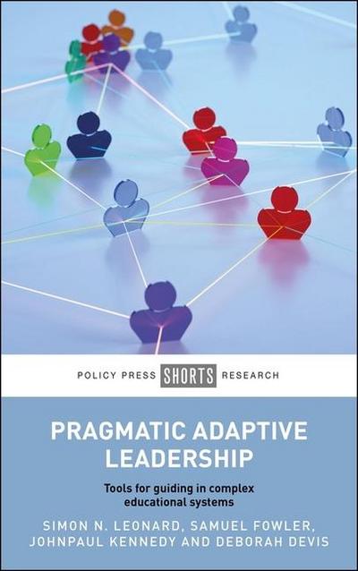 Pragmatic Adaptive Leadership