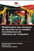 Modélisation des menaces de sécurité sur le modèle d’architecture de référence de l’industrie