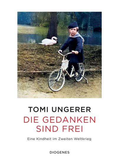 Die Gedanken sind frei: Eine Kindheit im Zweiten Weltkrieg (Kunst)