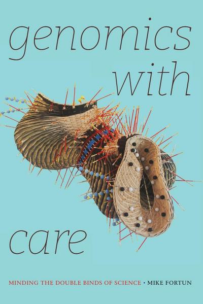 Genomics with Care