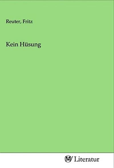 Kein Hüsung