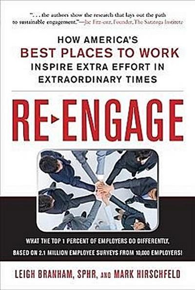 Re-Engage: How America’s Best Places to Work Inspire Extra Effort in Extraordinary Times