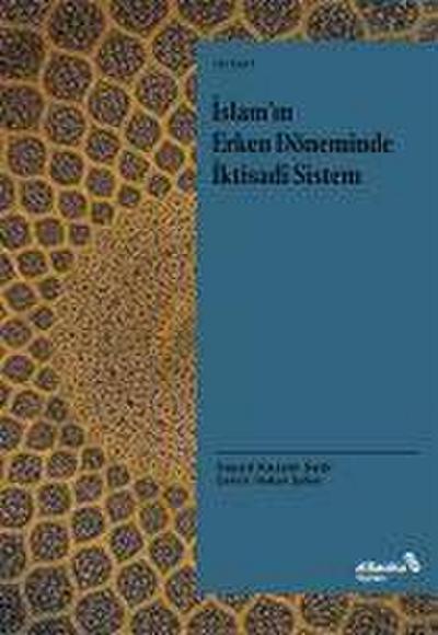 Islamin Erken Döneminde Iktisadi Sistem