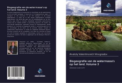 Biogeografie van de watermassa’s op het land. Volume 3