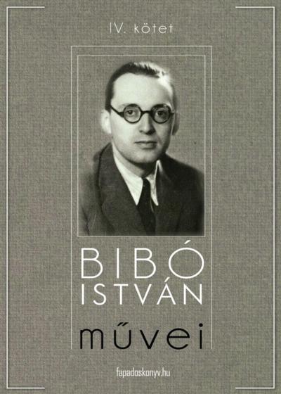 Bibó István művei IV. kötet