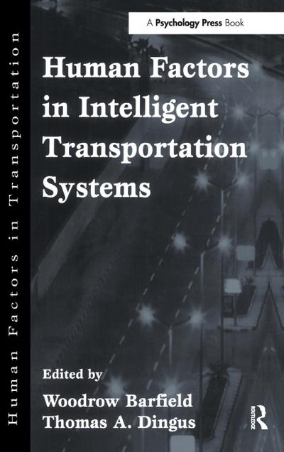 Human Factors in Intelligent Transportation Systems