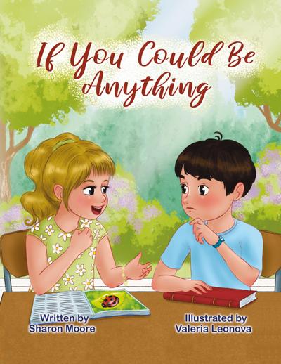 If You Could Be Anything