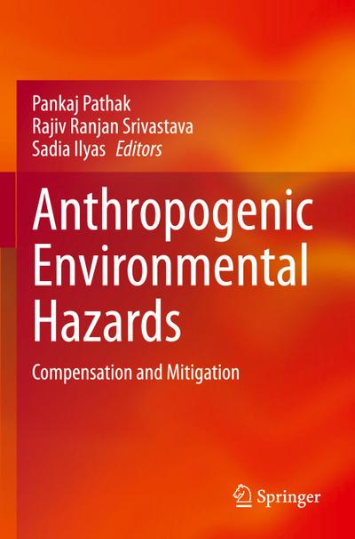 Anthropogenic Environmental Hazards