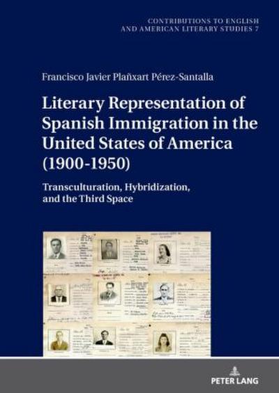 Literary Representation of Spanish Immigration in the United States of America (1900-1950)