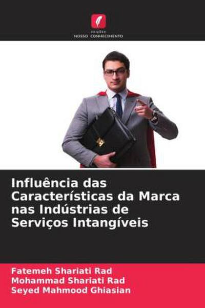 Influência das Características da Marca nas Indústrias de Serviços Intangíveis