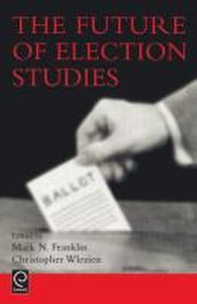 The Future of Election Studies