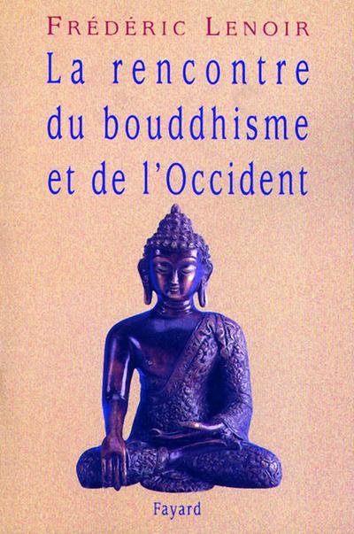 La rencontre du bouddhisme et de l’Occident
