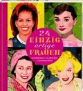 24 einzigartige Frauen