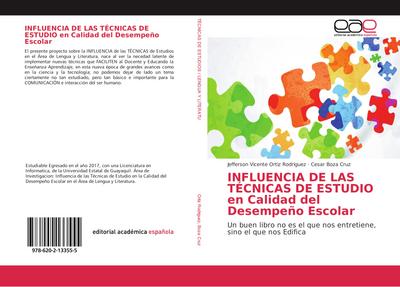 INFLUENCIA DE LAS TÉCNICAS DE ESTUDIO en Calidad del Desempeño Escolar