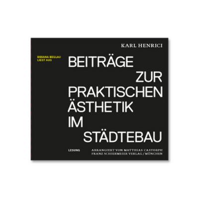 Beiträge zur praktischen Ästhetik im Städtebau