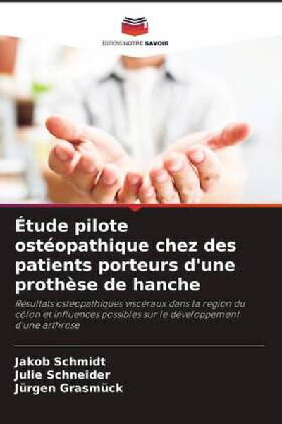 Étude pilote ostéopathique chez des patients porteurs d’une prothèse de hanche