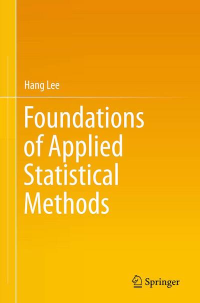 Foundations of Applied Statistical Methods