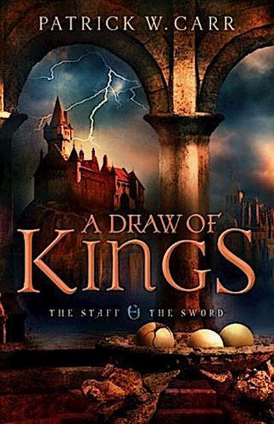 Draw of Kings (The Staff and the Sword)