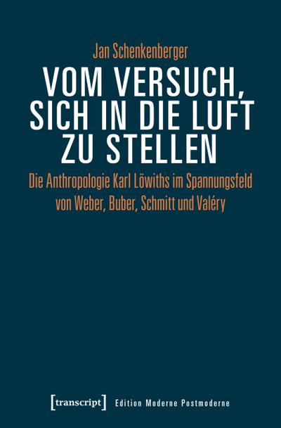 Vom Versuch, sich in die Luft zu stellen