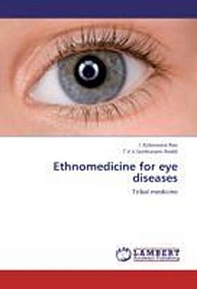 Ethnomedicine for eye diseases