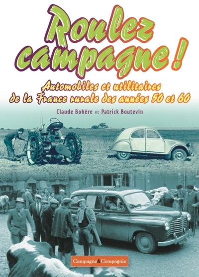 Roulez campagne !