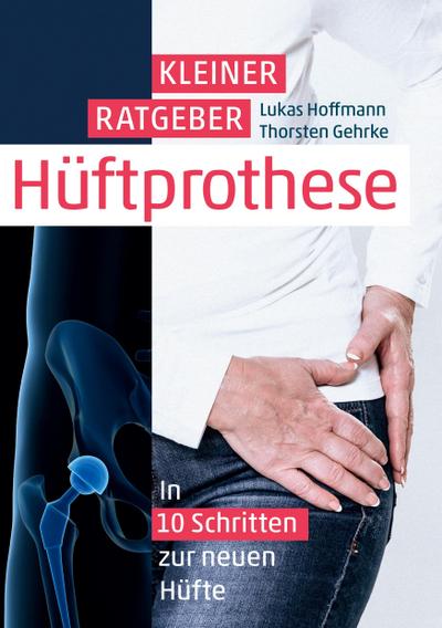 Kleiner Ratgeber Hüftprothese
