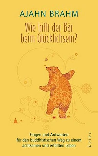 Wie hilft der Bär beim Glücklichsein?