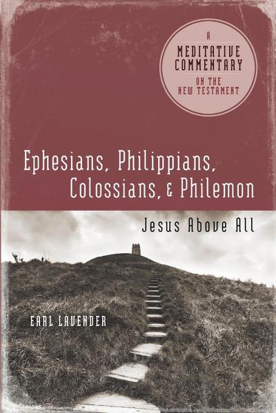 Ephesians, Philippians, Colossians, Philemon