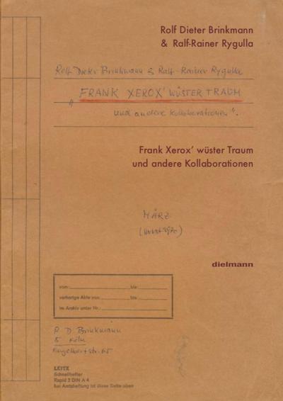 Frank Xerox’ wüster Traum