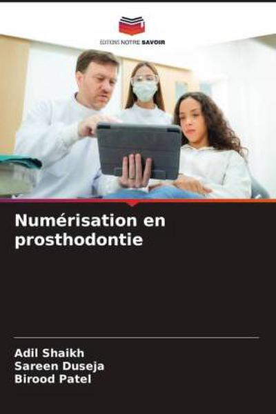 Numérisation en prosthodontie