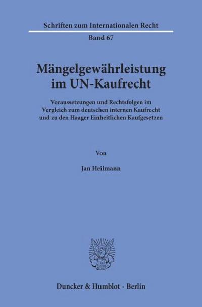 Mängelgewährleistung im UN-Kaufrecht.