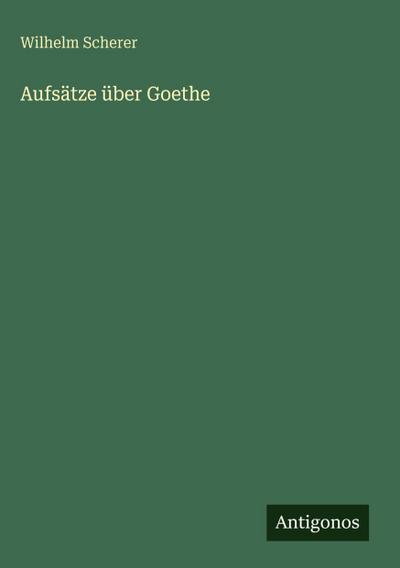 Aufsätze über Goethe