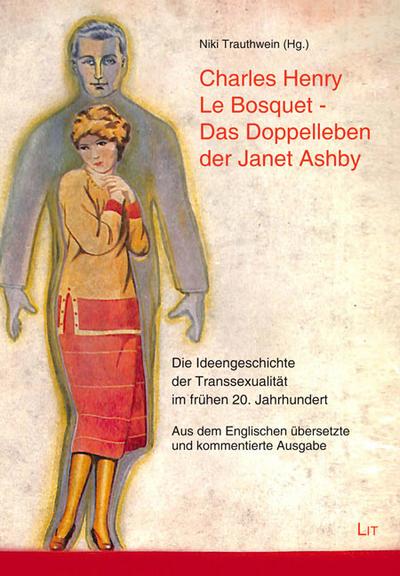 Charles Henry Le Bosquet - Das Doppelleben der Janet Ashby - Niki Trauthwein