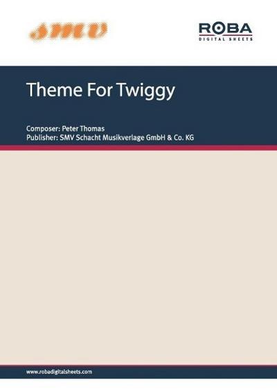 Theme For Twiggy