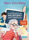 Der Tag, an dem die Oma das Internet kaputt gemach