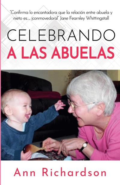 Richardson, A: Celebrando a las Abuelas