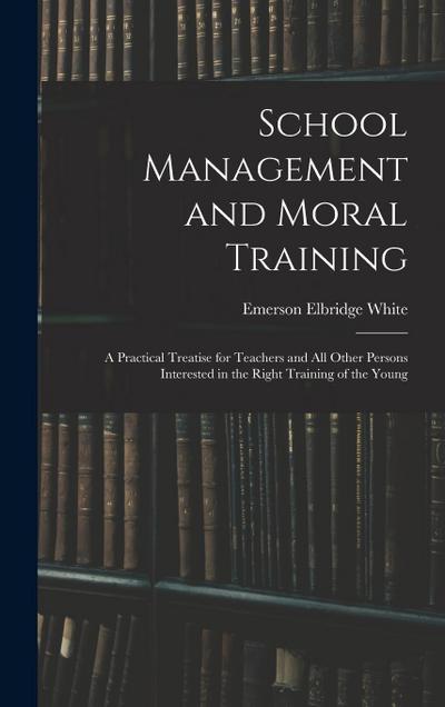School Management and Moral Training