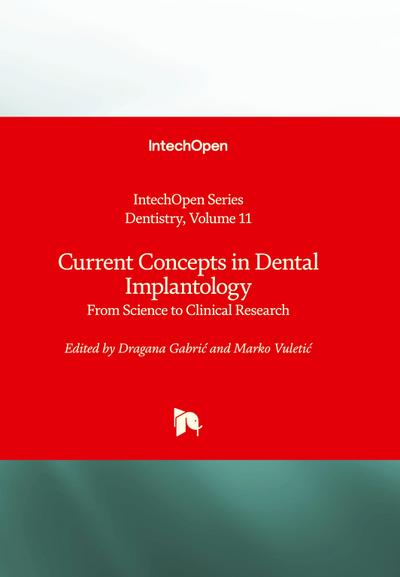 Current Concepts in Dental Implantology