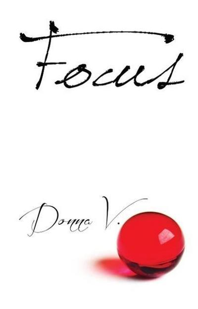 Focus (Mind, Body, and Spirit, #5)