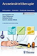 Arzneimitteltherapie: Wirksamkeit - Sicherheit - Praktische Anwendung
